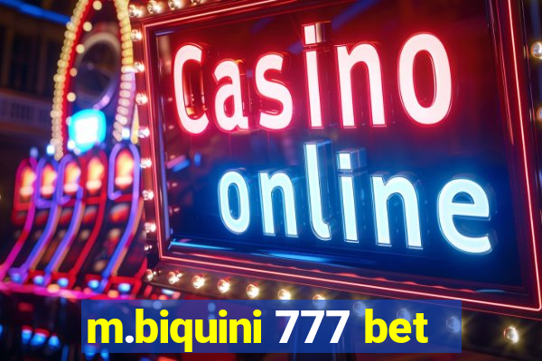 m.biquini 777 bet